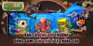 Bắn Cá Xèng Đổi Thưởng | Dòng Game Giải Trí Tỷ Lệ Thắng Cao