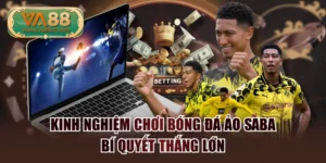 Kinh Nghiệm Chơi Bóng Đá Ảo Saba | Bí Quyết Thắng Lớn