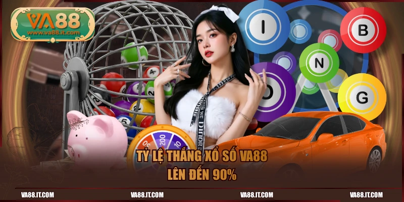 Tỷ lệ thắng xổ số VA88 lên đến 90%